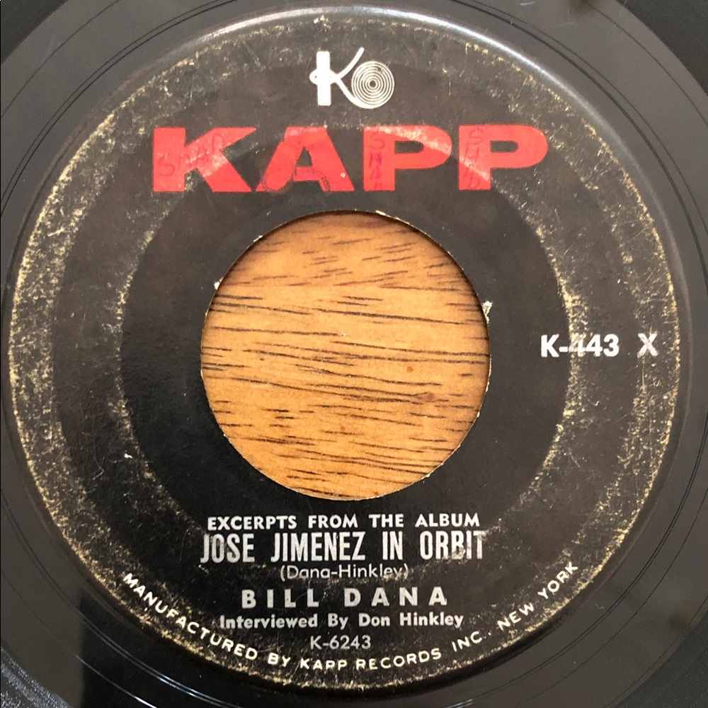 Bill Dana Vinyl 45 Record Jose Jimenez in Orbit